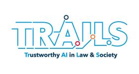Trustworthy AI in Law & Society (TRAILS)